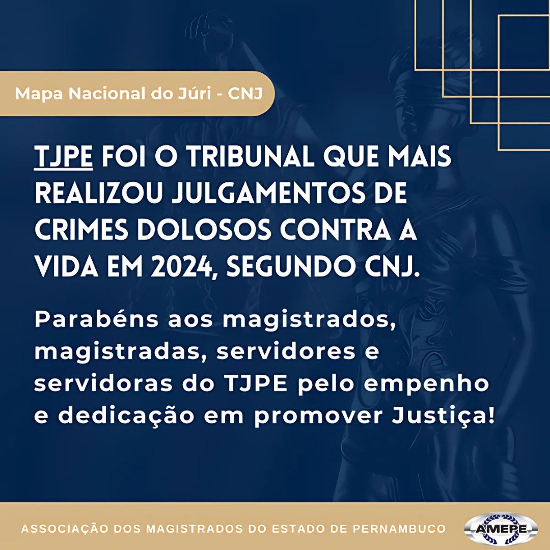Imagem de capa - TJPE é primeiro colocado nacional em julgamentos de crimes dolosos contra a vida em 2024, segundo CNJ e sua plataforma DataJud