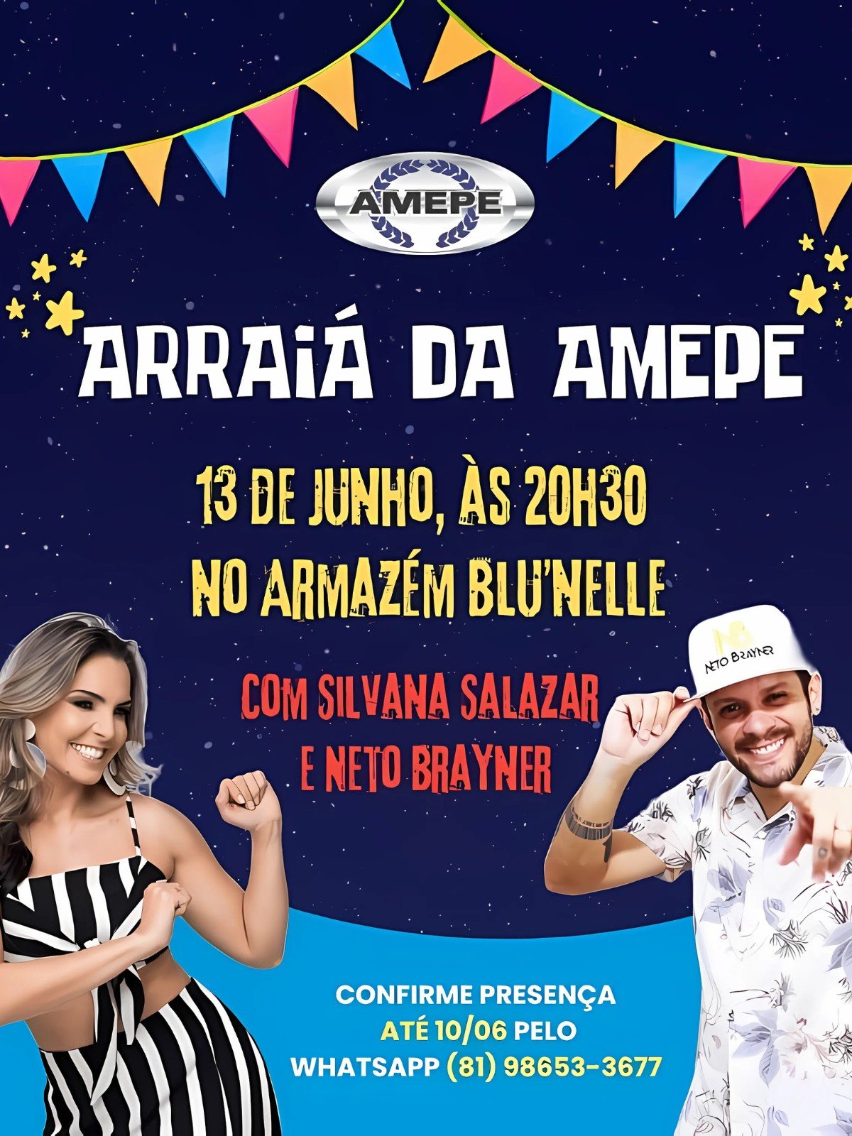 Imagem de capa - São João da AMEPE será no dia 13 de junho, com Silvana Salazar e o cantor Neto Brayner! Confirme sua presença